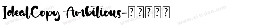 IdealCopy Ambitious字体转换